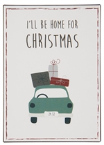 Metalskilt I´ll be home for Christmas fra Ib Laursen - Tinashjem